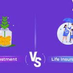 Life Insurance vs Investment