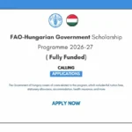 FAO Hungarian Government Scholarship 2026 (Fully Funded) – Complete Application Guide